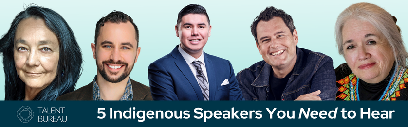 Five Indigenous Speakers You Need to Hear