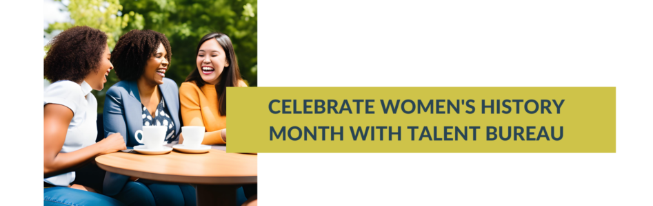 Celebrating Women’s History Month – Six Trailblazers To Know