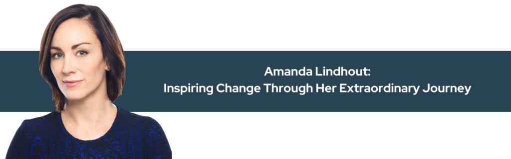 Amanda Lindhout: Inspiring Change Through Her Extraordinary Journey