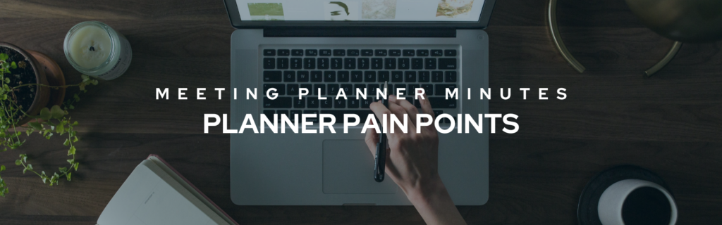 Top 10 Event Planner Pain Points