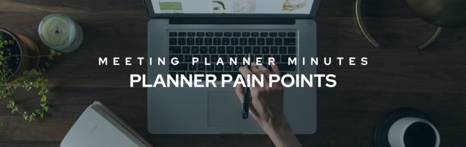 Top 10 Event Planner Pain Points