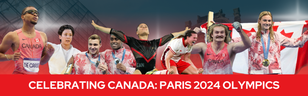 Celebrating Team Canada’s Triumphs at the Paris 2024 Olympics