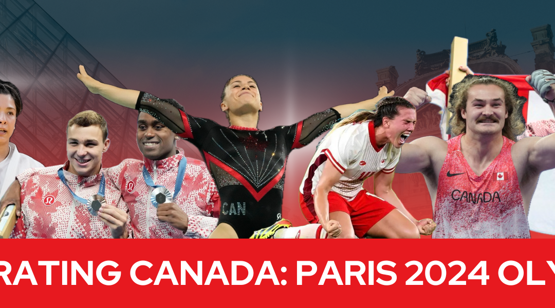 Celebrating Team Canada’s Triumphs at the Paris 2024 Olympics