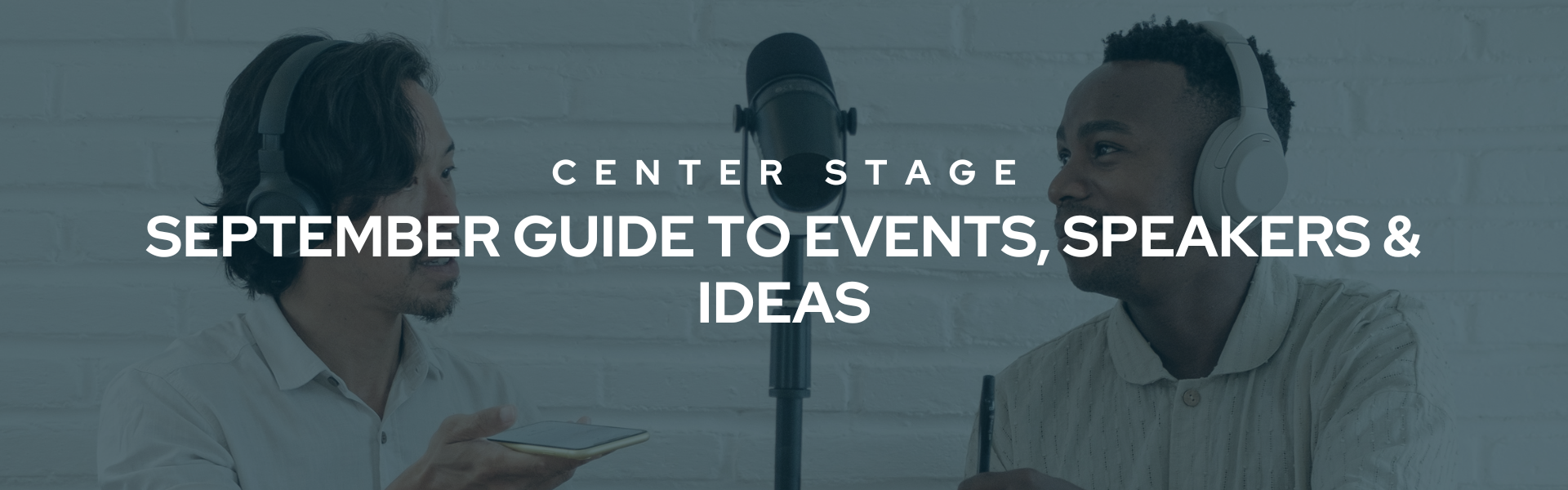 Your September Guide to Events, Speakers & Ideas