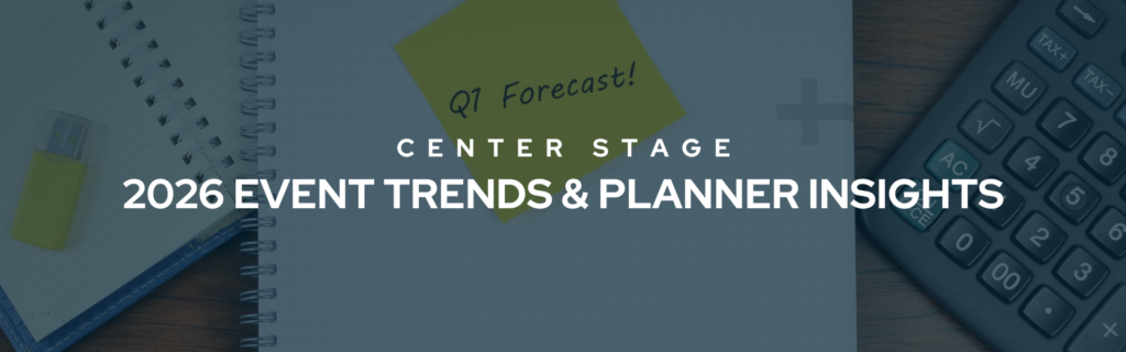 December Center Stage: 2026 Event Trends & Planner Insights