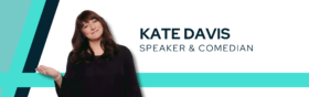 Kate Davis: Humor as the New Competitive Advantage